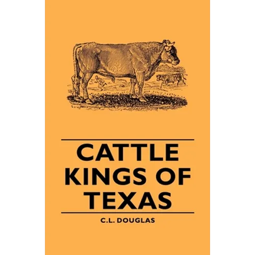 Cattle Kings of Texas - Paperback