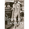 Brown Beauty: Color, Sex, and Race from the Harlem Renaissance to World War II - Paperback