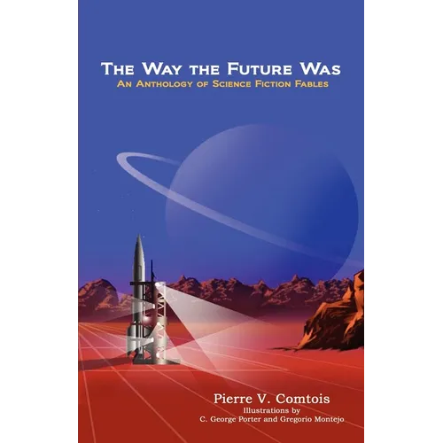 The Way the Future Was - Paperback