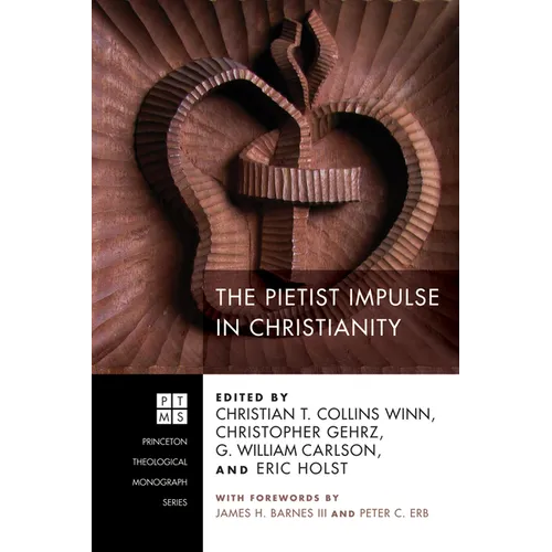 The Pietist Impulse in Christianity - Paperback