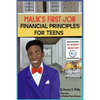 Malik's First Job: Financials Principles for Teens - Paperback