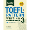 Kallis' TOEFL iBT Pattern Writing 3: Final Prep (College Test Prep 2016 + Study Guide Book + Practice Test + Skill Building - TOEFL iBT 2016) - Paperback