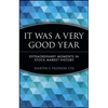 It Was a Very Good Year: Extraordinary Moments in Stock Market History - Paperback