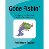 Gone Fishin': A Back to Basics Vacation Bible School Curriculum - Paperback