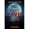 The Last Dive - Hardcover