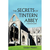 The Secrets of Tintern Abbey: A Historical Novel - Paperback