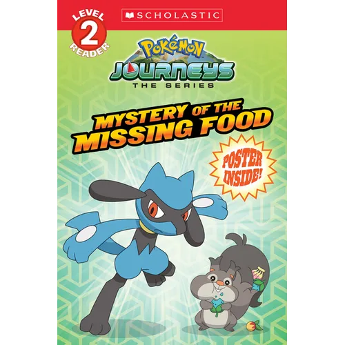 Mystery of the Missing Food (Pokémon: Scholastic Reader, Level 2) - Paperback
