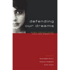 Defending Our Dreams: Global Feminist Voices for a New Generation - Paperback