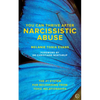 You Can Thrive After Narcissistic Abuse: The #1 System for Recovering from Toxic Relationships - Paperback