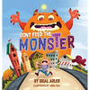 Don't Feed the Monster!: Kids Books Preschool: to Help Kids Overcome their Fears - Hardcover