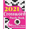 2021 Crossword Puzzle Book: 2021 Large Print Medium To Hard Level Crossword Brain Game Book For Senior Adult Men And Women Puzzle Lovers Including - Paperback