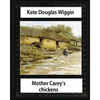 Mother Carey's chickens (1911) NOVEL by Kate Douglas Wiggin (illustrated) - Paperback