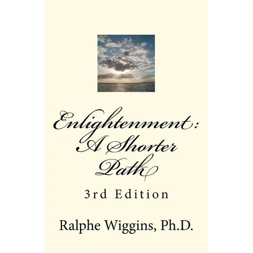 Enlightenment: A Shorter Path: 3rd Edition - Paperback