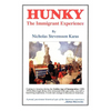 Hunky: The Immigrant Experience - Paperback
