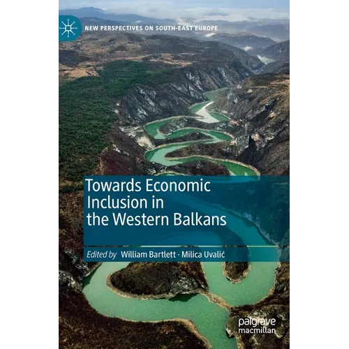 Towards Economic Inclusion in the Western Balkans - Hardcover