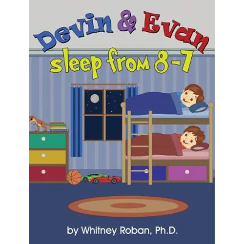 Devin & Evan Sleep From 8-7 - Hardcover
