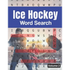Ice Hockey Word Search (Volume 2): Large Print Puzzle Book for Adults and Teens - Paperback