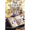 The Ultimate Social Worker's Diary: A Becoming Story - Paperback
