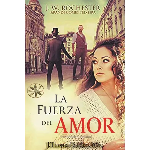 La Fuerza del Amor - Paperback