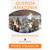 Querida Amazonia: The Beloved Amazon - Paperback