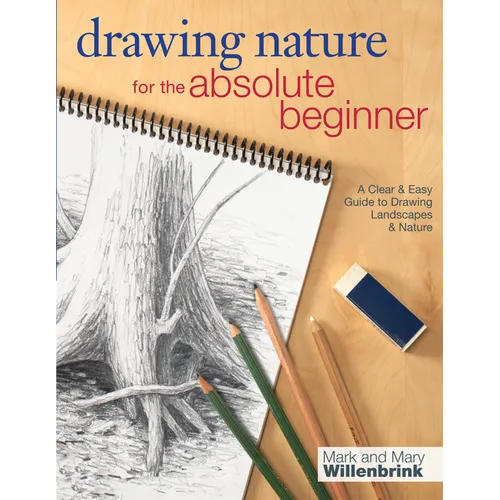 Drawing Nature for the Absolute Beginner - Paperback
