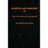Science and Sorcery IV: Tales Mysterious and Macabre - Paperback