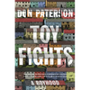 Toy Fights: A Boyhood - Paperback