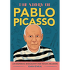 The Story of Pablo Picasso: An Inspiring Biography for Young Readers - Paperback