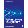 Psychological Criminology: An Integrative Approach - Paperback