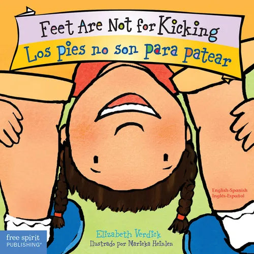 Feet Are Not for Kicking / Los Pies No Son Para Patear Board Book - Board Book