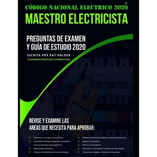 Código Nacional Electrico 2020 Maestro Electricista: Preguntas de Examen Y Guía de Estudio 2020 - Paperback