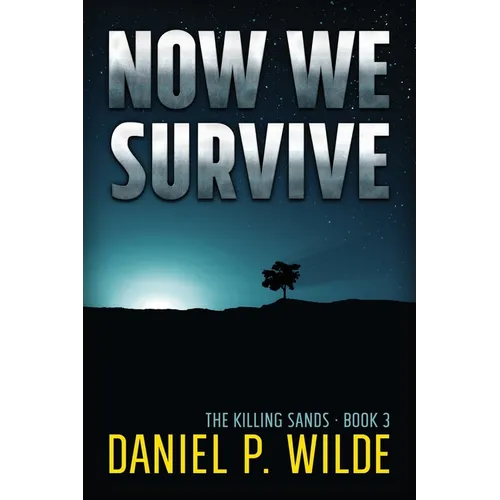 Now We Survive - Paperback