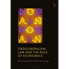 Ordoliberalism, Law and the Rule of Economics - Paperback
