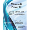Microsoft Power BI Query Editor and DAX Programming - Paperback