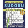 Large Print Easy Sudoku Puzzle Book For Seniors: 200 Sudoku Puzzles For Adults; Volume 14 - Paperback
