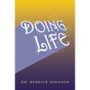 Doing Life - Paperback