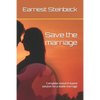 Save the marriage: Complete research-based solution for a stable marriage - Paperback