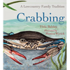 Crabbing: A Lowcountry Family Tradition - Hardcover
