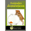 Animales Domésticos: Cuidados, Enfermedades Y Características - Paperback
