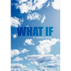 What If: it were true - Hardcover