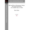 Rich and Poor in Renaissance Venice: The Social Institutions of a Catholic State, to 1620 - Paperback