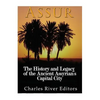 Assur: The History and Legacy of the Ancient Assyrian Empire's Capital City - Paperback