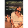 Getting Beyond... Abuse and Codependency: To Achieve a Lasting Relationship - Paperback