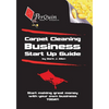 Carpet Cleaning Business Start-Up Guide - Paperback