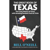The Great Book of Texas: The Crazy History of Texas with Amazing Random Facts & Trivia - Paperback