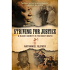 Striving for Justice: A Black Sheriff in the Deep South - Hardcover