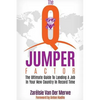 The Q-Jumper Factor: The Ultimate Guide To Landing a New Job in a New Country...In Record Time - Paperback