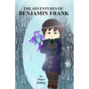 The Adventures of Benjamin Frank - Paperback