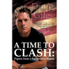 A Time to Clash: Papers from a Provocative Pastor - Paperback