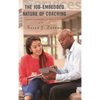 The Job-Embedded Nature of Coaching: Lessons and Insights for School Leaders at All Levels - Paperback